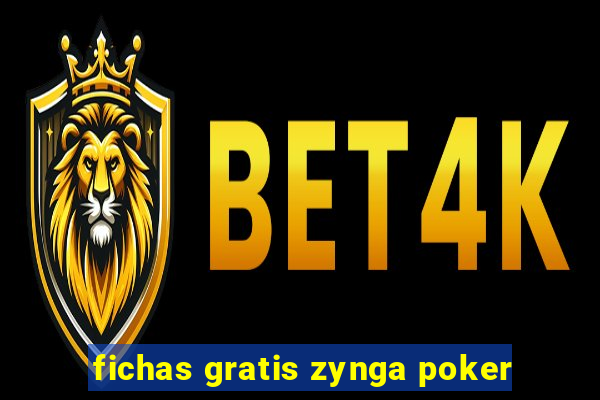 fichas gratis zynga poker